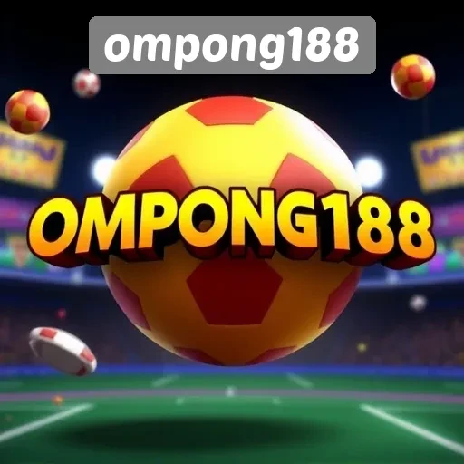 Mengenal Ompong188 Sebagai Platform Game Terpercaya